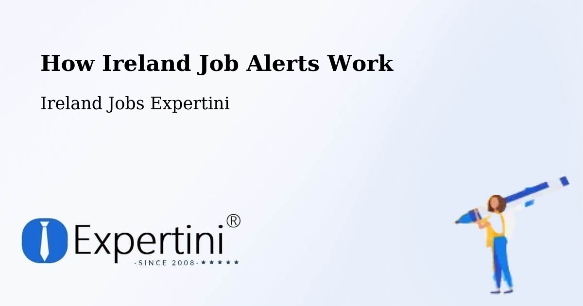 Job Alert System Overview – Killester - Ireland Jobs Expertini