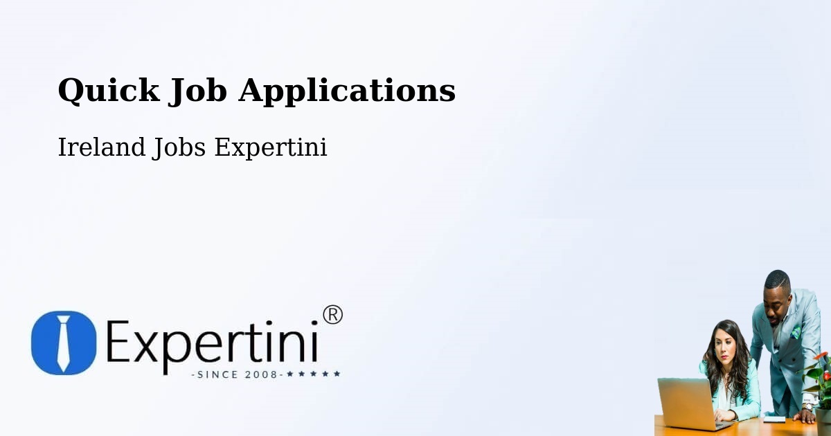 Quick Apply Feature – Killester - Ireland Jobs Expertini