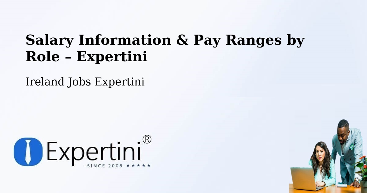 Salary Information & Pay Ranges – Killester - Killester, Ireland Jobs Expertini