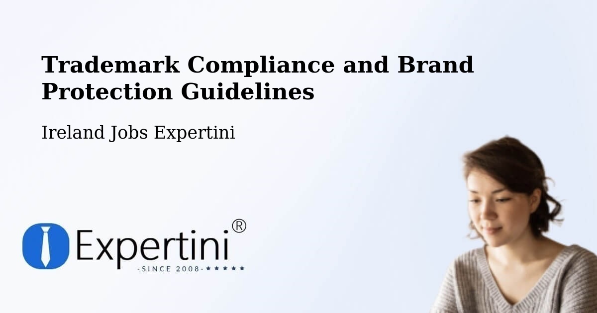 Trademark & Brand Protection Guidelines – Killester - Ireland Jobs Expertini